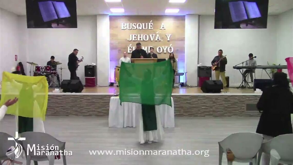 Culto Dominical 06-03-2022 – Misión Maranatha – Paiporta – Valencia – España
