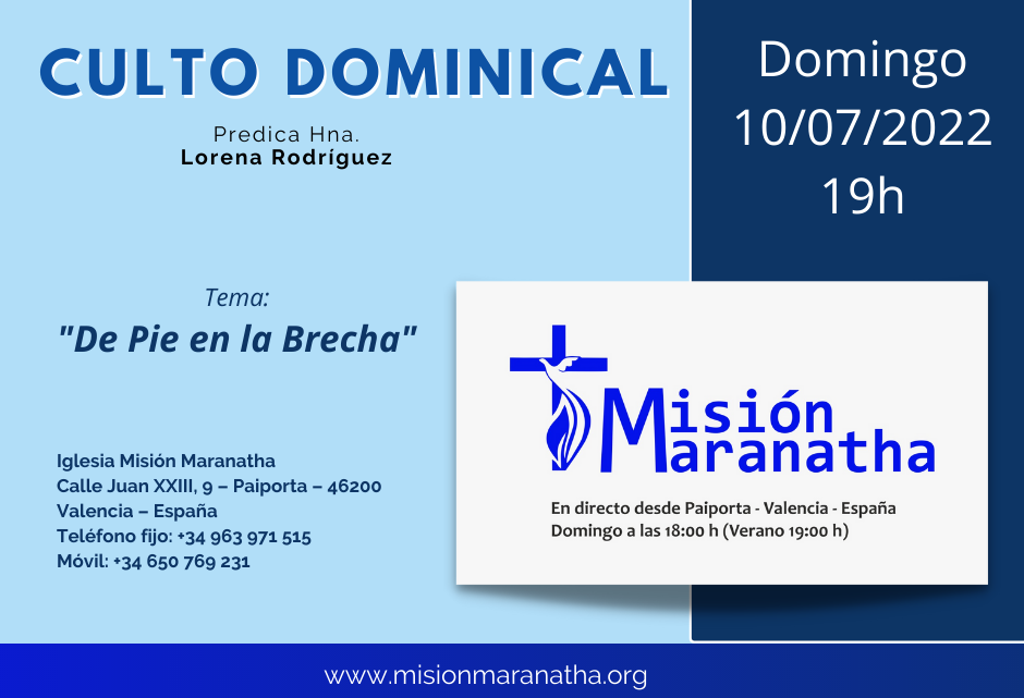 Domingo, 10 de Julio a las 19h en directo desde www.misionmaranatha.org/canaldirecto/