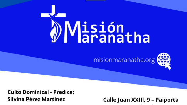 Domingo, 21 de Agosto a las 19h en directo desde www.misionmaranatha.org/canaldirecto/