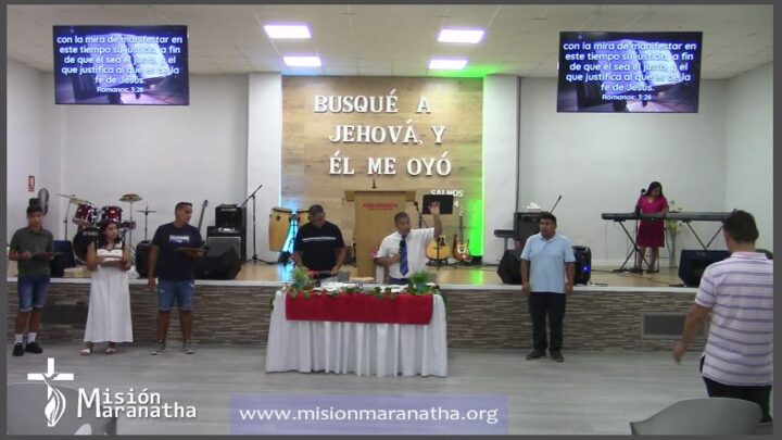 Culto Dominical 04-09-2022 – Misión Maranatha – Paiporta – Valencia – España
