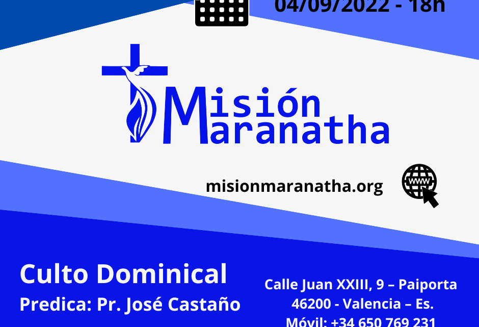 Domingo, 04 de Septiembre a las 18h en directo desde www.misionmaranatha.org/canaldirecto/