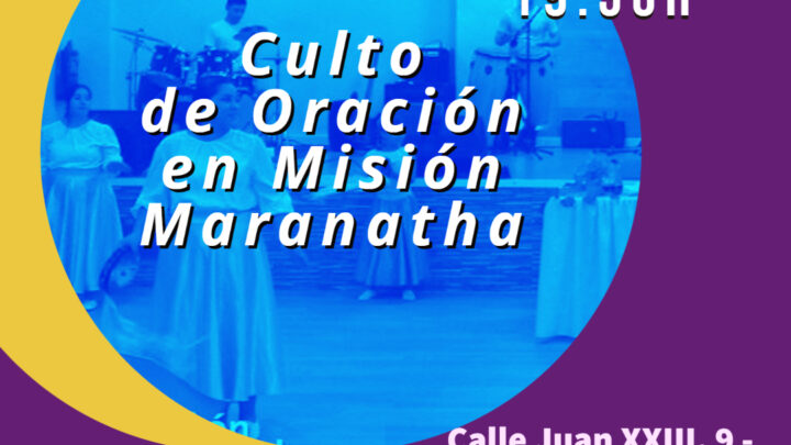 Día 11-01-2023 Oración en Misión Maranatha