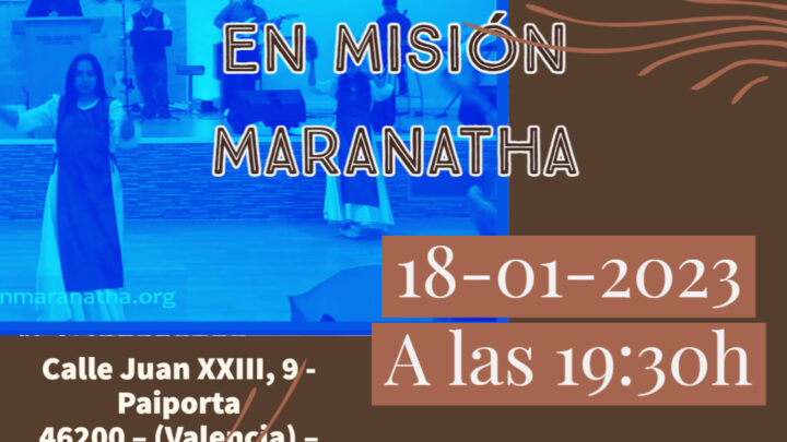 Día 18-01-2023 Oración en Misión Maranatha