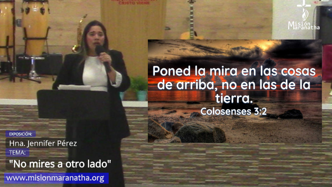 Grabación del Culto Dominical # «No mires a otro lado» # Hna. Jennifer Pérez # 08/09/2024